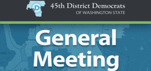 45th District Democrats of Washington State: General Meeting Agenda